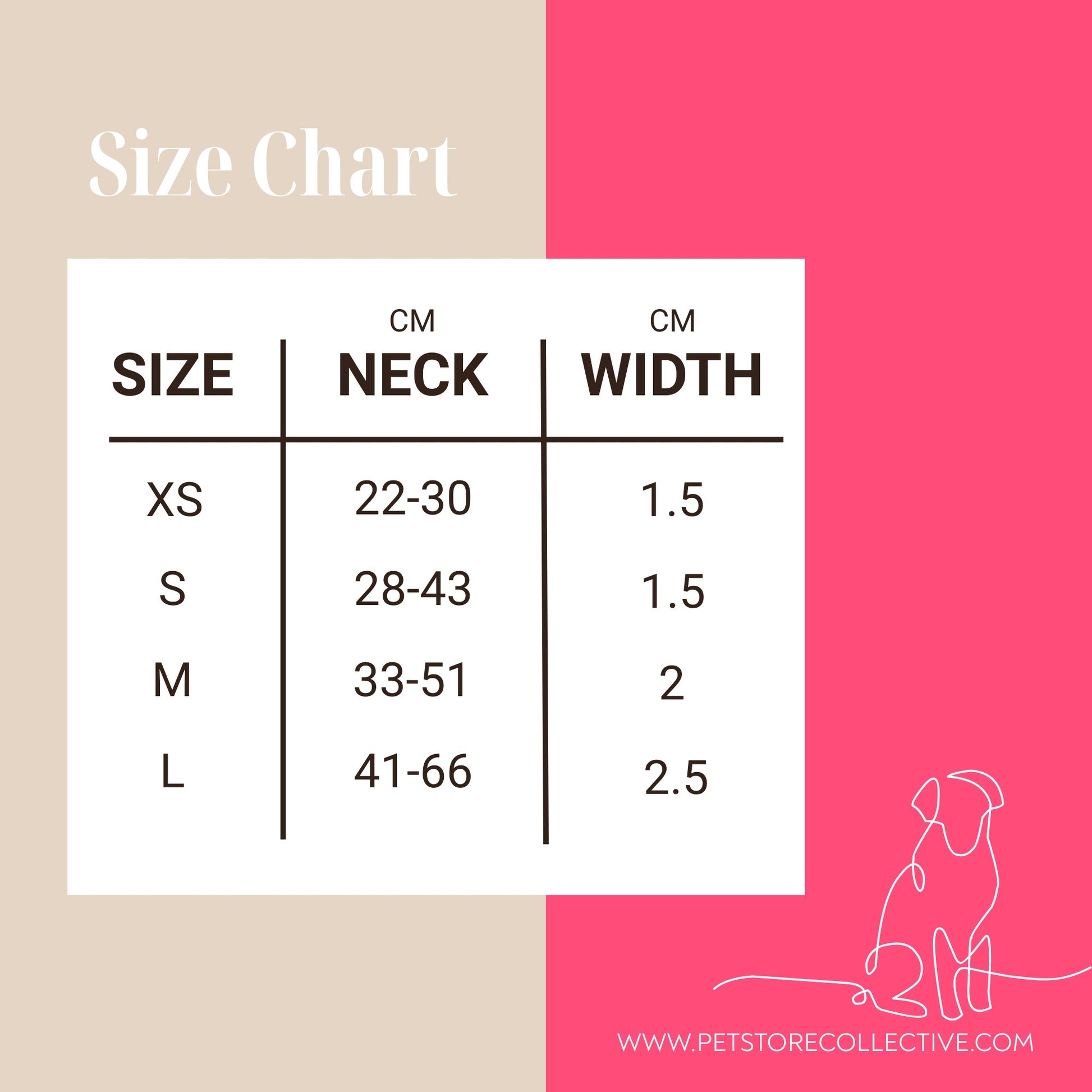 Adjustable dog collar measurement guide with four sizes: XS 22–30cm neck, 1.5cm width; S 28–43cm neck, 1.5cm width; M 33–51cm neck, 2cm width; L 41–66cm neck, 2.5cm width.